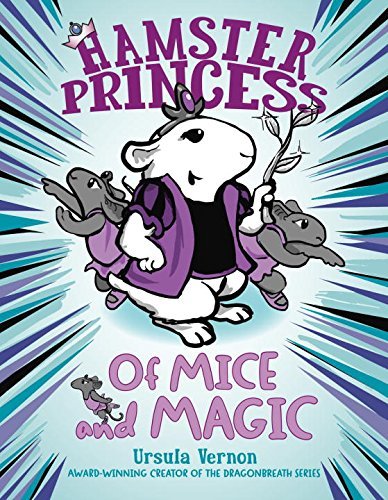 Download Of Mice and Magic (Hamster Princess, Book 2)Released June 19, 2023