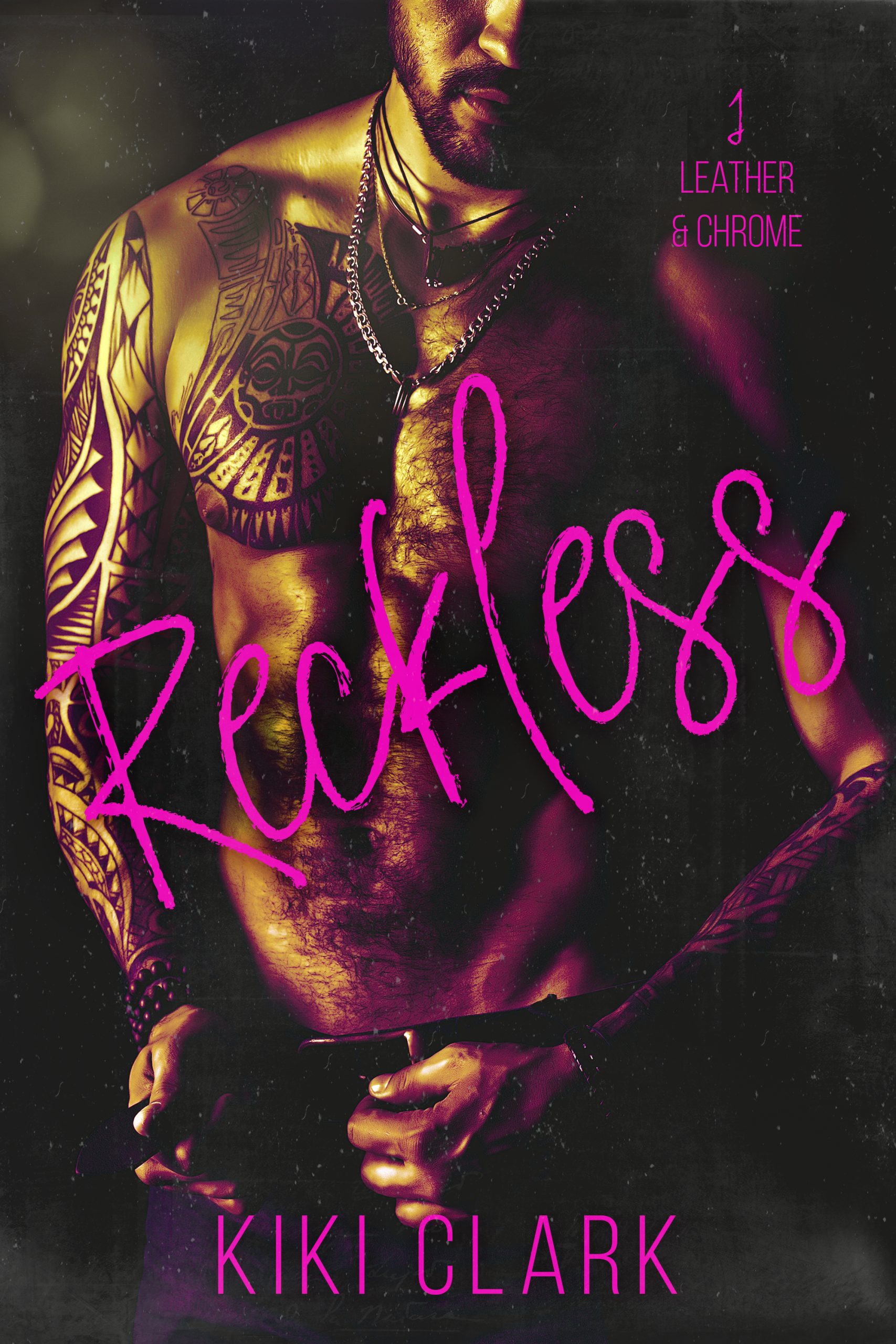 Download Reckless (Leather and Chrome Series, Book 1)
