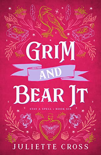 Download Grim and Bear It (Stay a Spell Series, Book 6)