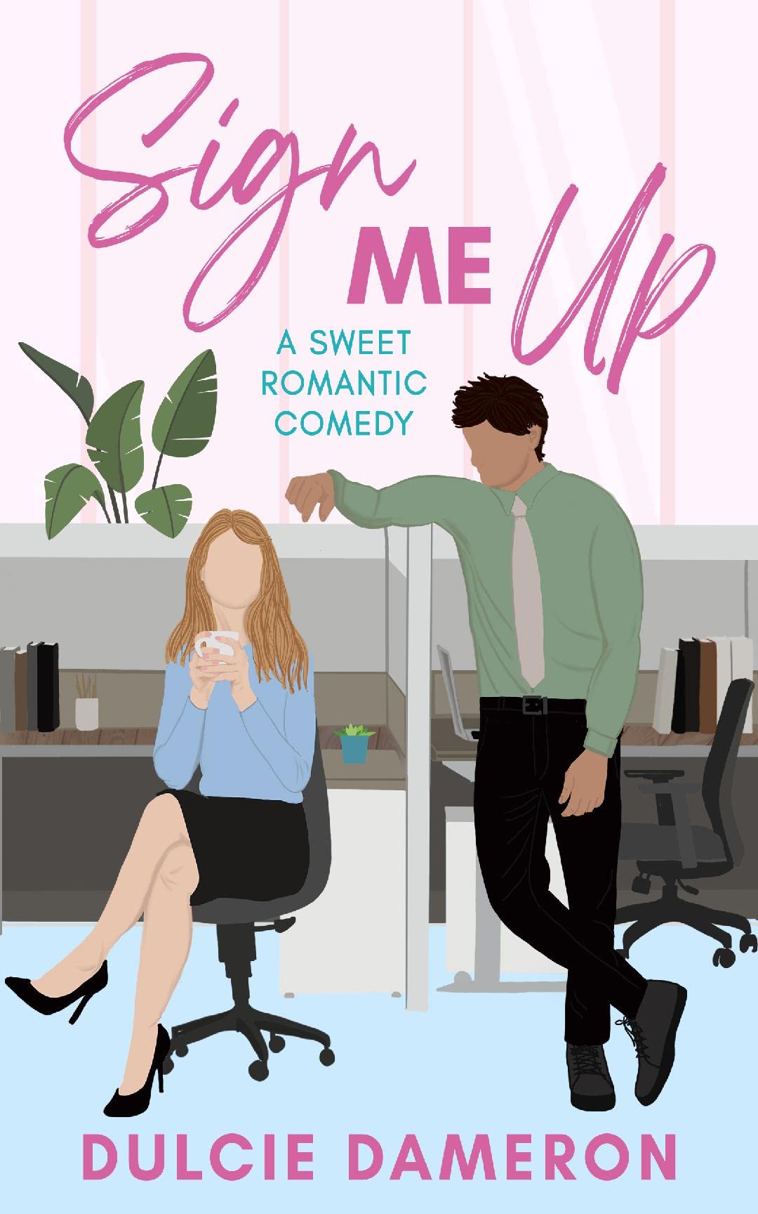 Download Sign Me Up (Kent Brothers Book 1)