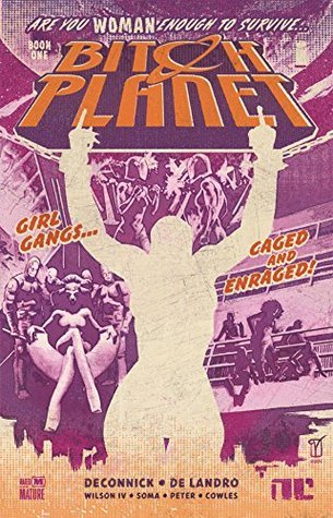 Download Bitch Planet, Vol. 1: Extraordinary Machine (Collected Edition #1)