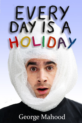 Download Every Day Is a Holiday