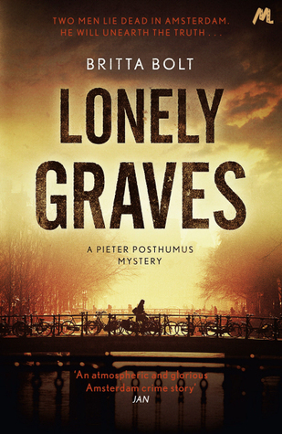 Get Your Copy of Lonely Graves – Pieter Posthumus Trilogy Begins Here