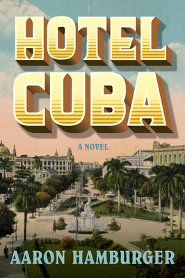 Access Hotel Cuba: A Novel – Instant Download