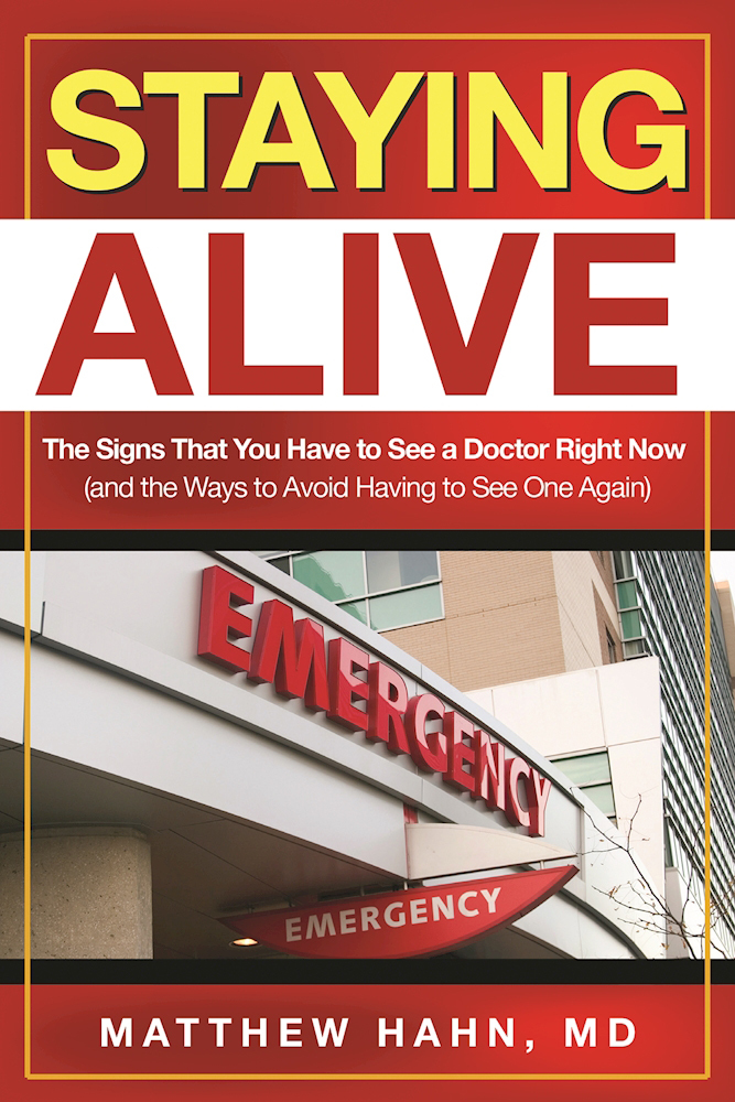 Staying Alive: Critical Signs You Must See a Doctor Immediately (and How to Prevent Future Visits) Download