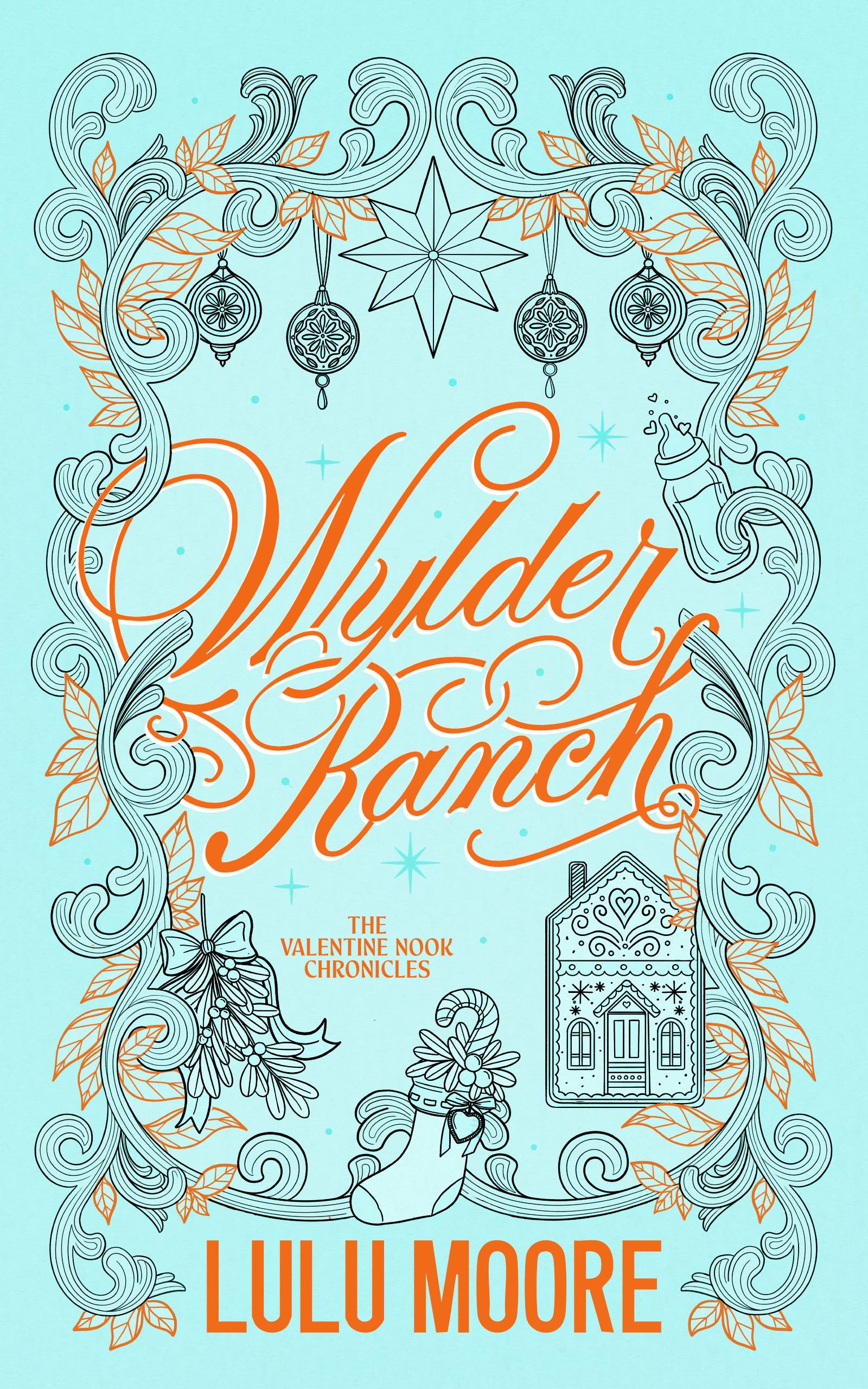Download Wylder Ranch (The Valentine Nook Chronicles, Book 2)